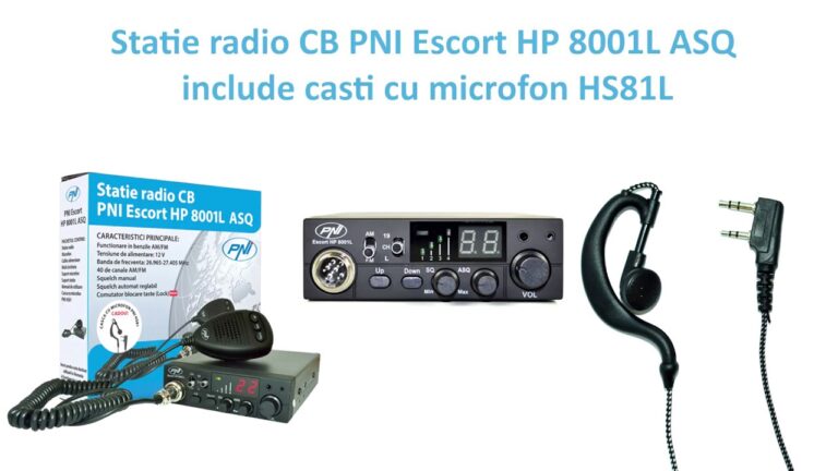 Stație CB PNI Escort HP 8001L, SQL-ASQ, voltaj 12V, Canale urgenta, Lock, utilizare simplificată + caști cu microfon HS81L