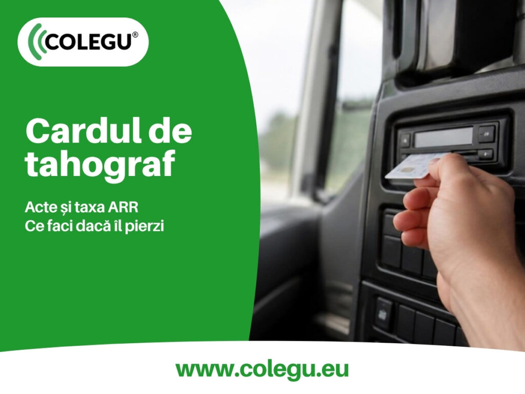 Cardul de tahograf: actele, taxa ARR și ce faci dacă îl pierzi