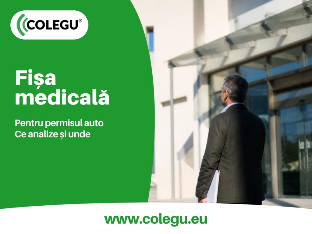 Fișa medicală pentru permisul auto: consulturile, valabilitatea și cerințele pentru C și D