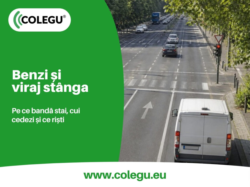 Încadrarea pe benzi și virajul la stânga într-o intersecție