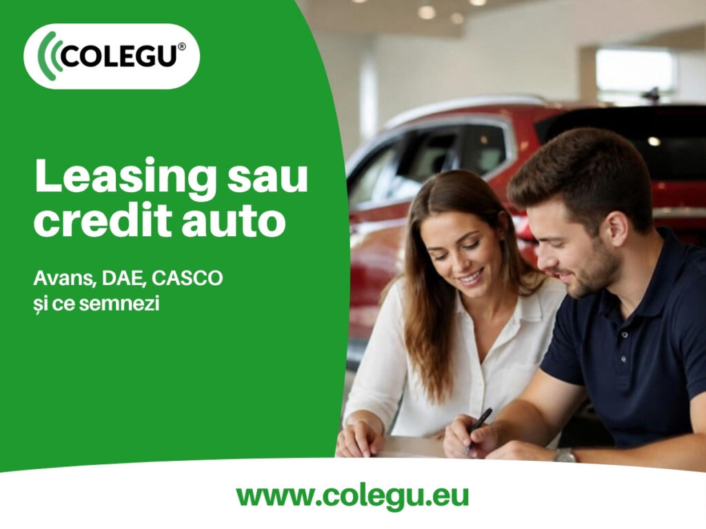 Leasing auto sau credit auto: ce alegi ca persoană fizică