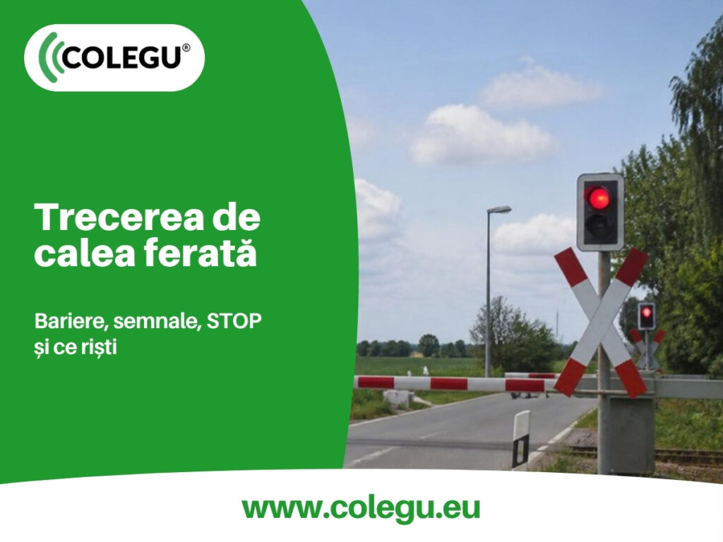Trecerea la nivel cu calea ferată: reguli, semnale și sancțiuni