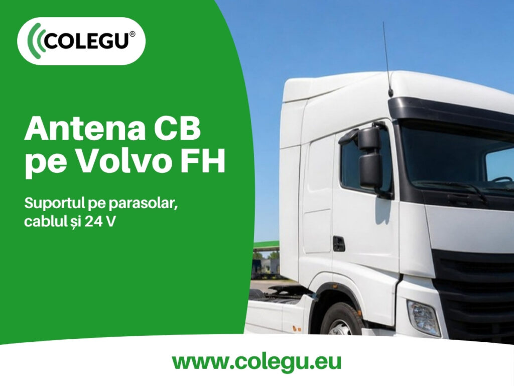 Antena CB pe Volvo FH: suportul pe parasolar, locul pe cabină și cablul
