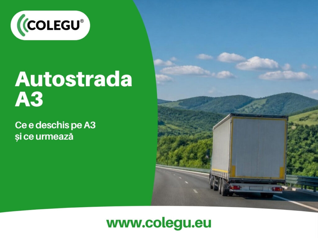 Autostrada A3: ce tronsoane sunt deschise și ce urmează