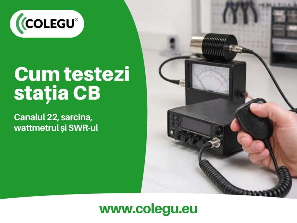 Cum verifici stația CB: proba pe canalul 22, sarcina artificială și wattmetrul