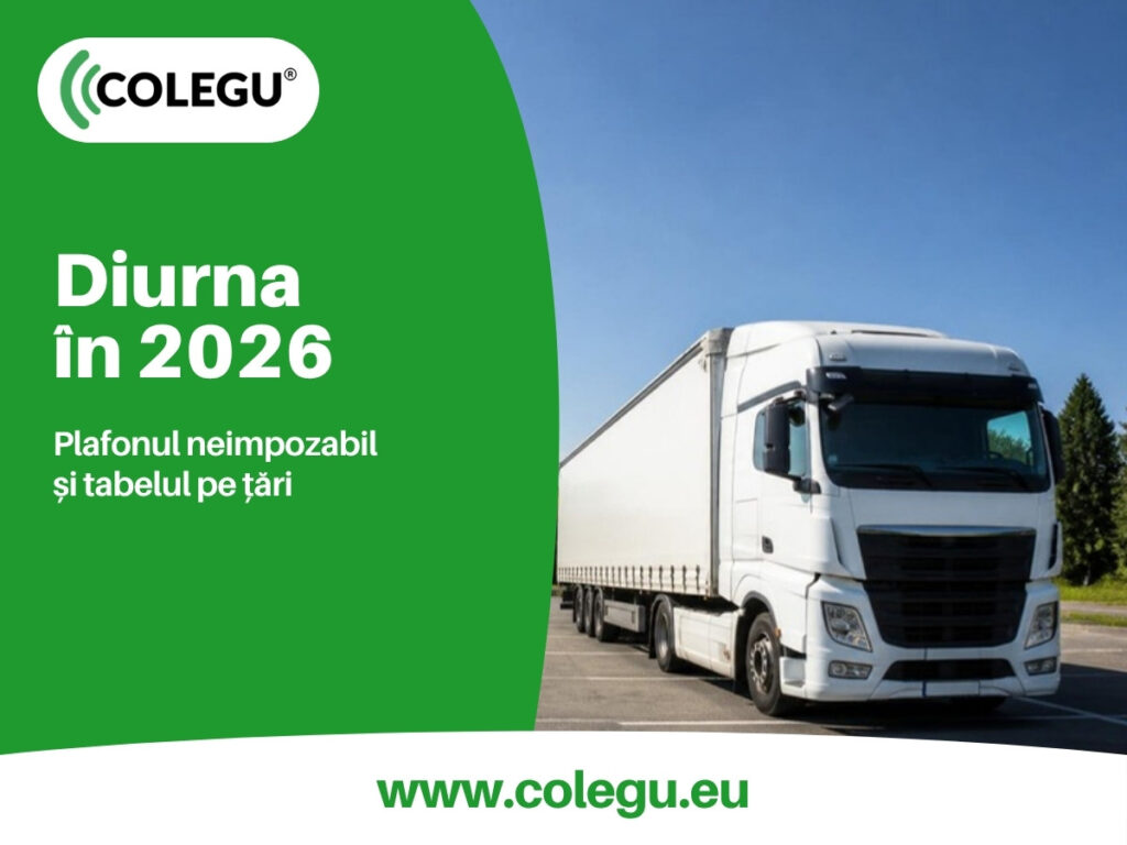 Diurna externă 2026 pentru șoferii de camion: plafonul neimpozabil și sumele pe țări