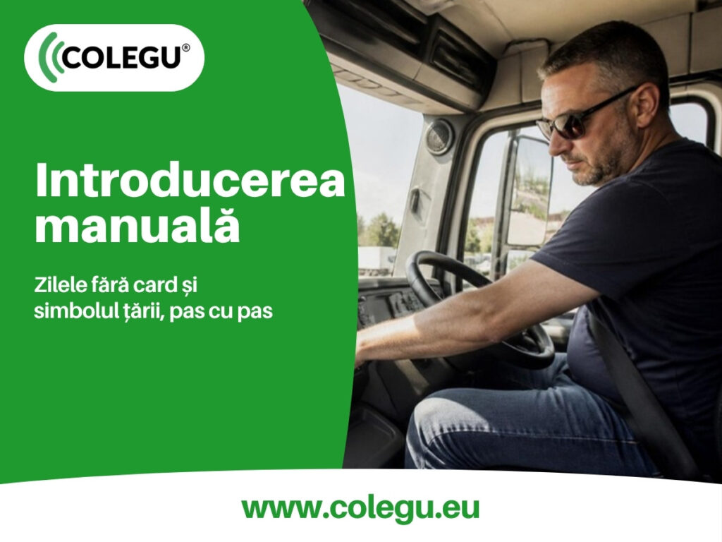 Introducerea manuală pe tahograf: zilele fără card și simbolul țării, pas cu pas