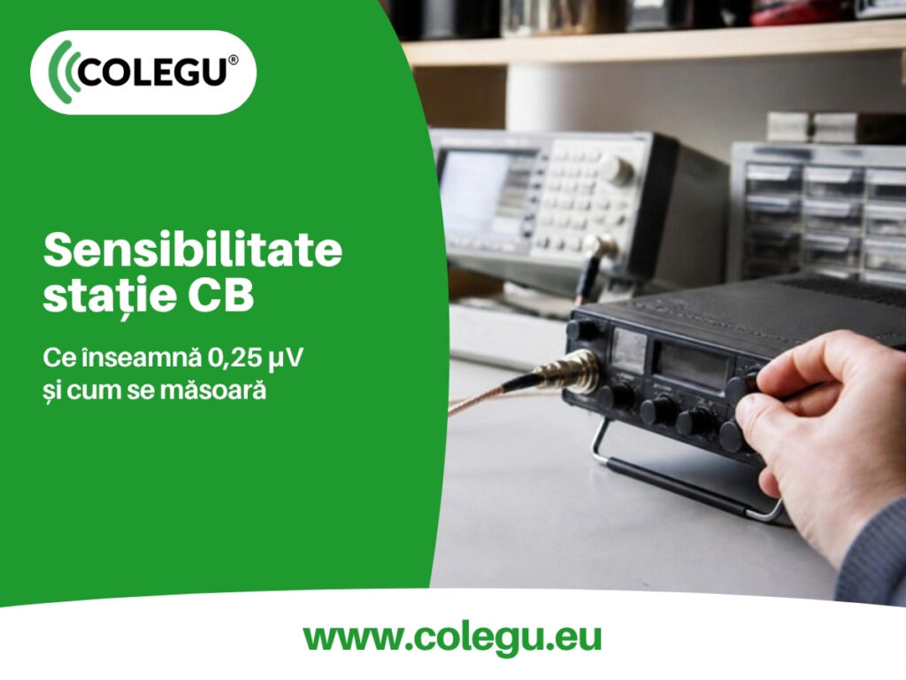 Sensibilitatea stației CB: microvolți, SINAD și măsurarea cu generatorul