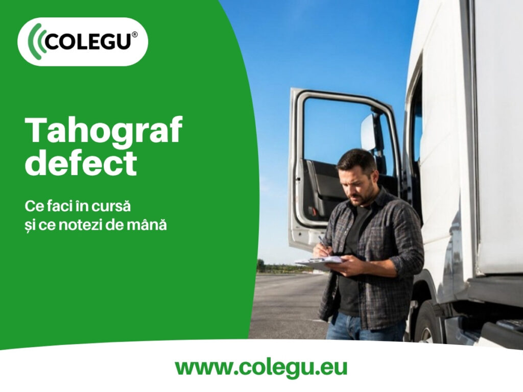 Tahograf defect în cursă: ce faci și ce notezi de mână
